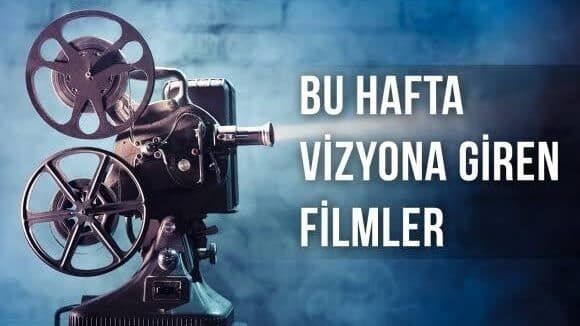 Bu Hafta Vizyona Giren Filmler: 22 Temmuz