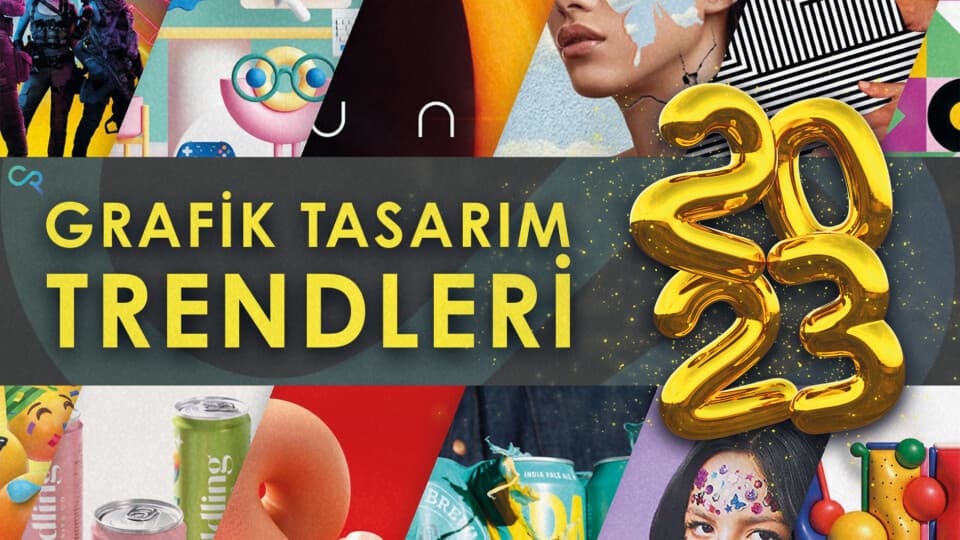 2023'ün En Ünlü 10 Grafik Tasarım Trendi